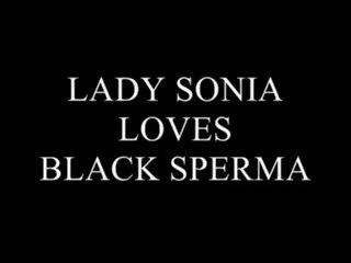 Lady Sonia Loves Black Sperma, Free Cu...